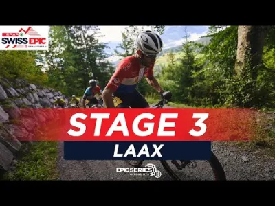 Video Swiss Epic in Laax MTB
